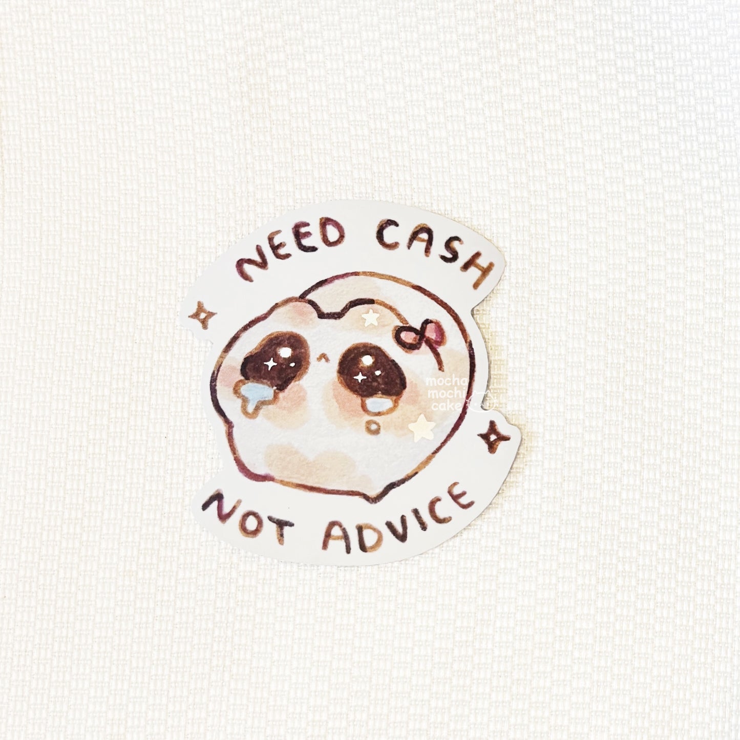 Need Cash, Not Advice Vinyl Sticker