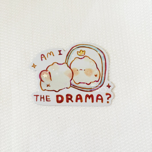 Am I The Drama Vinyl Sticker