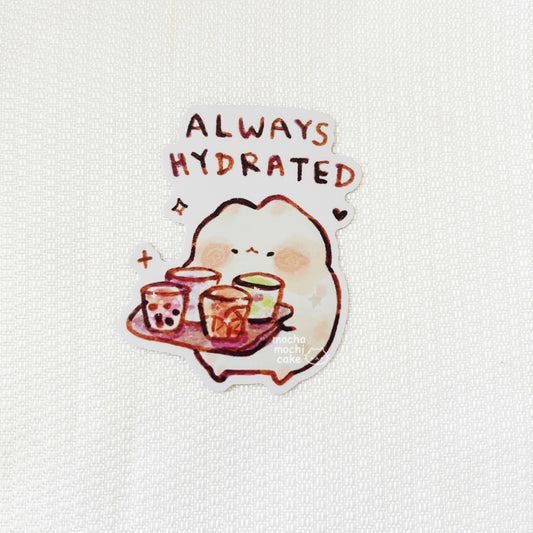 Always Hydrated Vinyl Sticker