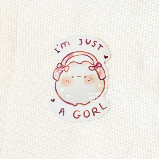 Just a Gorl Vinyl Sticker