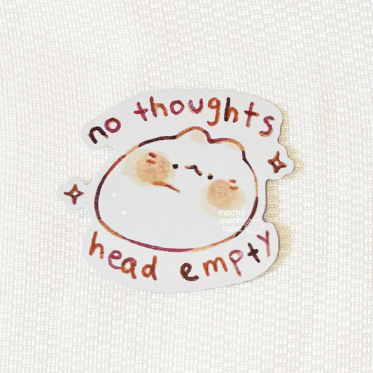 No Thoughts Head Empty Vinyl Sticker