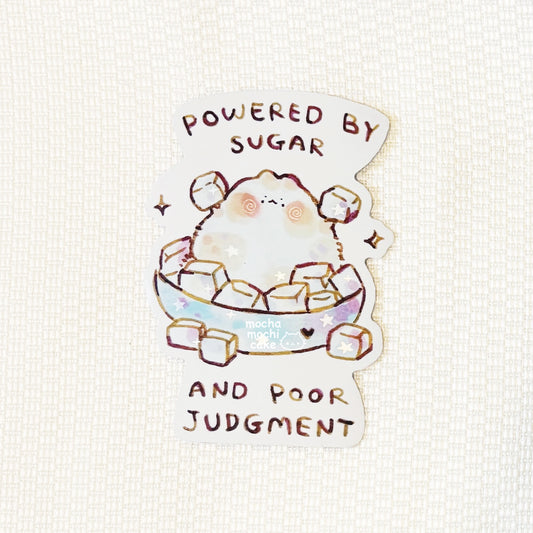 Powered By Sugar And Poor Judgment Vinyl Sticker